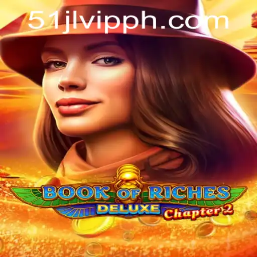 Explore the Thrilling World of BookofRichesDeluxeChapter2 at 51JL PH Casino