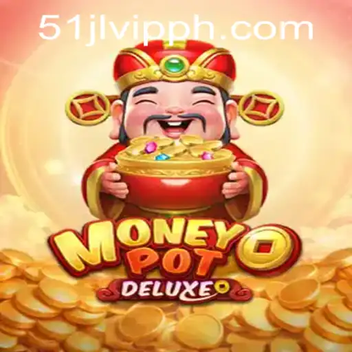 Discover MoneyPotDELUXE: The Ultimate Gaming Experience at 51JL PH Casino