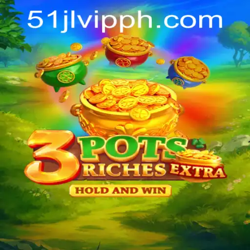 Discovering the Excitement of 3potsExtra at 51JL PH Casino